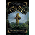 Sacred Stones: Celtic Crosses and Their Timeless Call for Soul Growth, Community, & Connection with Nature - Paperback