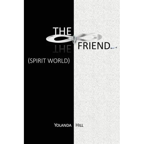 The Friend: Spirit World - Paperback