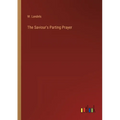 The Saviour's Parting Prayer - Paperback