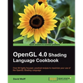 OpenGL 4.0 Shading Language Cookbook - Paperback