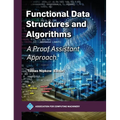 Functional Data Structures and Algorithms: A Proof Assistant Approach - Hardcover