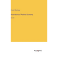 Illustrations of Political Economy: Vol. III - Hardcover