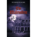 The Malevolent - Paperback