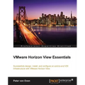 VMware Horizon View Essentials - Paperback