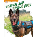 Search and Rescue Dogs - Library Binding