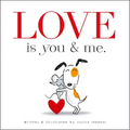 Love Is You & Me - Hardcover