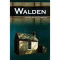 Walden - Life in the Woods - The Transcendentalist Masterpiece - Paperback
