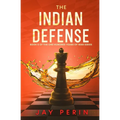 The Indian Defense: A Historical Political Saga - Paperback