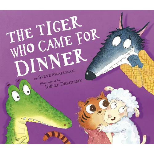 The Tiger Who Came for Dinner - Hardcover