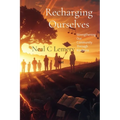 Recharging Ourselves: Strengthening Our Community Through Kindness - Paperback