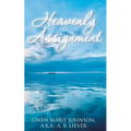 Heavenly Assignment - Paperback