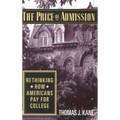 The Price of Admission: Rethinking How Americans Pay for College - Paperback