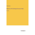 Memoirs of the Geological Survey of India: Vol. VII - Hardcover