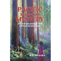 Pacific Redwood Mystery: Do You Believe in the Little People Yet? - Paperback