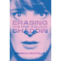 Erasing The Five O'Clock Shadow - Hardcover