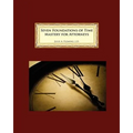 Seven Foundations of Time Mastery for Attorneys - Paperback