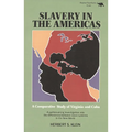 Slavery in the Americas: A Comparative Study of Virginia and Cuba - Paperback