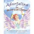 Adorfalina and the Gift of Self-Confidence - Paperback