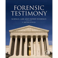 Forensic Testimony: Science, Law and Expert Evidence - Hardcover