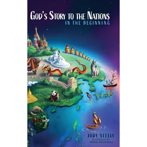 God's Story to the Nations: In the Beginning - Hardcover