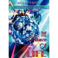 The Dance of Life: Transform Your World Now! - Paperback