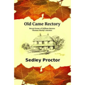 Old Came Rectory - Paperback