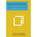 Genealogy of the Kemper Family in the United States: Descendants of John Kemper of Virginia (1899) - Paperback
