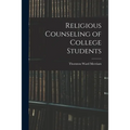 Religious Counseling of College Students - Paperback