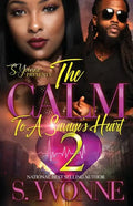 The Calm To A Savage's Heart 2: It's Still A Cold Winter With A Hot Boy Spin-Off - Paperback