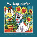 My Dog Kiefer - Paperback