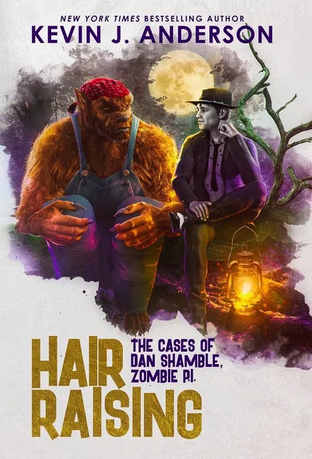 Hair Raising: Dan Shamble, Zombie P.I. - Hardcover