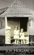 Choices, Chances, and Change - Hardcover