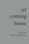 Of Coming Home - Paperback