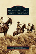 San Bernardino County Sheriff's Department - Hardcover