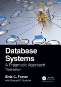 Database Systems: A Pragmatic Approach, 3rd edition - Paperback
