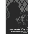 The Salt of My Tears - Paperback