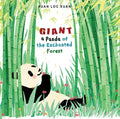 Giant: A Panda of the Enchanted Forest - Hardcover