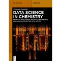 Data Science in Chemistry: Artificial Intelligence, Big Data, Chemometrics and Quantum Computing with Jupyter - Paperback