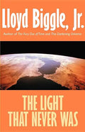 The Light That Never Was - Paperback