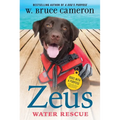 Zeus: Water Rescue: Dogs with a Purpose - Hardcover