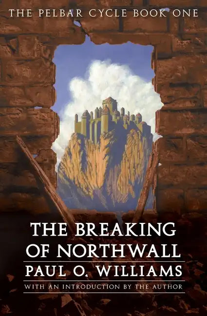 The Breaking of Northwall - Paperback