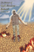 The Memoir of God's Resilient Bastard - Paperback