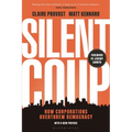 Silent Coup: How Corporations Overthrew Democracy - Paperback