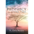 Prophecy and Modern Times: Finding Hope and Encouragement in the Last Days - Hardcover