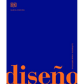 Diseño (Design): La Historia Visual Definitiva - Hardcover