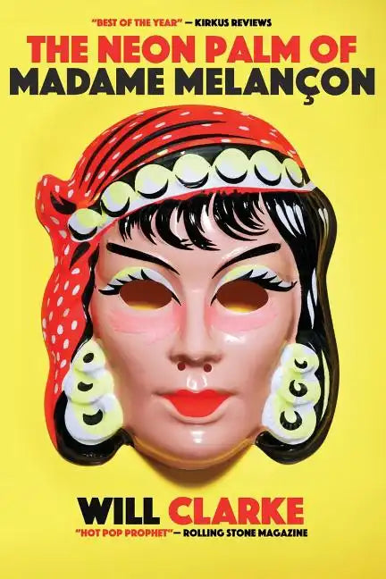 The Neon Palm of Madame Melancon - Paperback