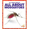 All about Mosquitoes - Paperback