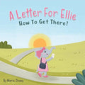 A Letter For Ellie: How To Get There? - Paperback
