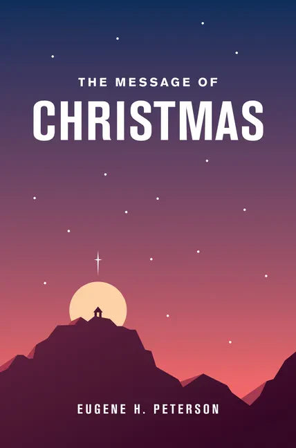 The Message of Christmas (Softcover) - Paperback