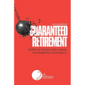 Guaranteed Retirement: Secrets of the Rich and Famous for Preserving Your Wealth - Paperback